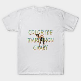 Marathon Crazy T-Shirt